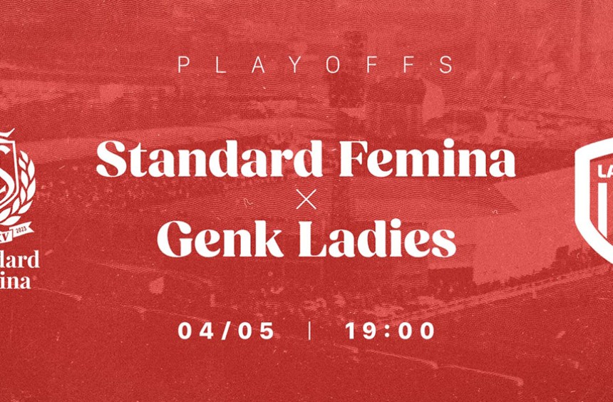 Standard Femina - Genk Ladies zaterdag 4 mei om 19u