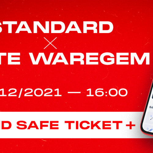 Standard - Zulte Waregem : Covid Safe Ticket + (UPDATE)