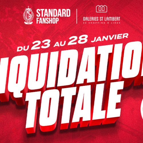 Liquidation totale du Fanshop Galeries St.-Lambert