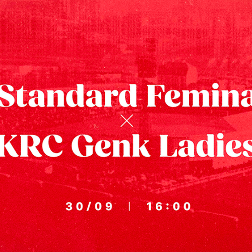 Standard Femina - KRC Genk Ladies ce dimanche 1er octobre à 14H