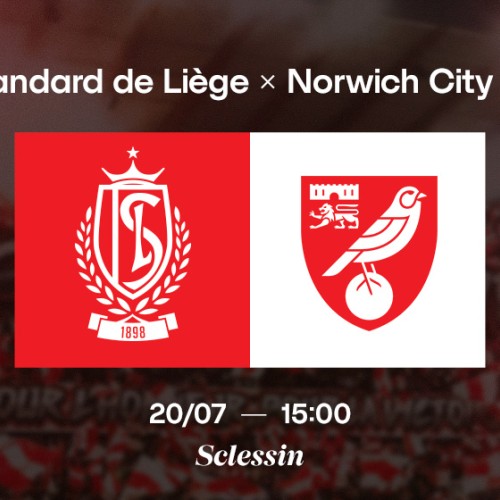 Match amical le 20 juillet à Sclessin contre Norwich City