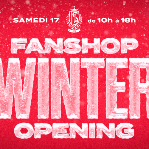 Fanshop Winter Opening ce samedi 17 décembre