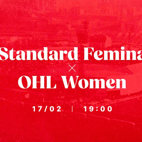 Standard Femina - OHL Women ce samedi 17 février à 19H