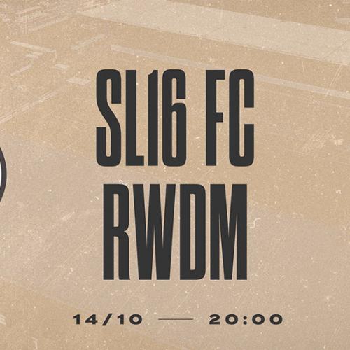 SL16 FC - RWDM : action spéciale ‘prix réduits’