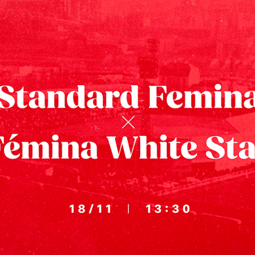Standard Femina - Fémina White Star op zaterdag 18 november om 13u30